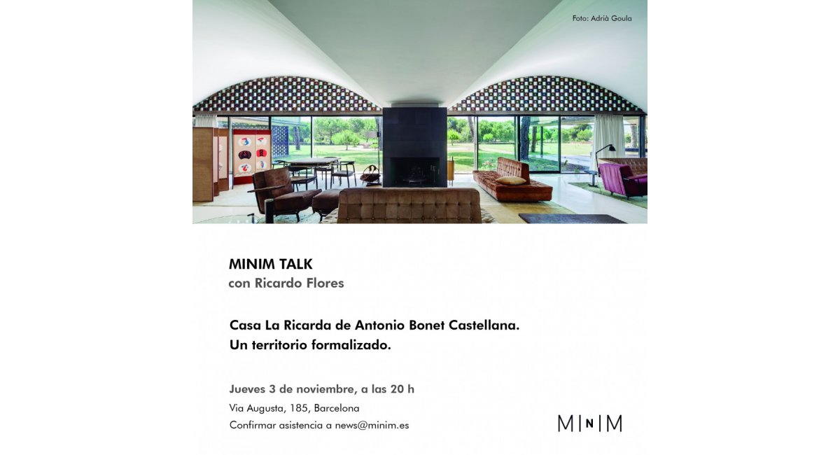 MINIM TALK con Ricardo Flores: "La Ricarda, un territorio formalizado."